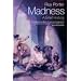 Madness: A Brief History