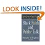 Black Faith and Public Talk: Critical Essays on James H. Cone's Black Theology and Black Power