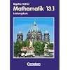 Bigalke/K�hler: Mathematik Sekundarstufe II - Berlin - Bisherige Ausgabe: Mathematik, Sekundarstufe II, Ausgabe Berlin, Neubearbeitung, Klasse 13, Leistungskurse (EURO)