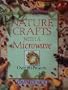 Nature Crafts With a Microwave