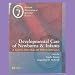Developmental Care of Newborns & Infants