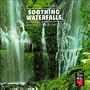 Soothing Waterfalls