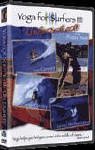 David / Peggy Hall Yoga For Surfers III DVD Surfing Video