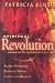 Spiritual Revolution: Experience the Supernatural in Your Life-Angelic Visitation, Prophetic Dreams, Visions, Miracles