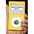 Joel Whitburn Presents Songs and Artists 2007: The Essential Music Guide for Your iPod and Other Portable Music Players (Joel Whitburn Presents Songs & Artists)
