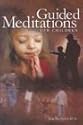 Guided Meditations for Children