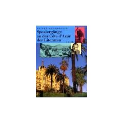Spazierg�nge an der Cote d' Azur der Literaten