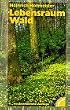 Lebensraum Wald. Pflanzengesellschaften und ihre �kologie