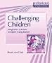 Challenging Children (Professional Perspectives)