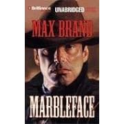 Marbleface by Max Brand and multivoice