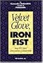 Velvet Glove, Iron Fist and 101 Other Dimensions of Leadership