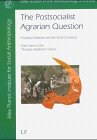 The Postsocialist Agrarian Question: Property Relations and the Rural Condition (Halle Studies in the Anthropology of Eurasia)