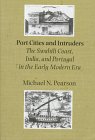 Port cities and intruders : the Swahili Coast, India, and Portugal in the early modern era