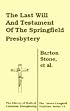 The Last Will and Testament of the Springfield Presbytery (Library of Radical Christian Discipleship)