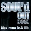 SOUL’d OUT 2002
