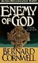 Enemy of God (The Arthur Books #2)
