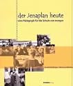 Der Jenaplan heute