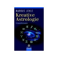 Kreative Astrologie Grundwissen