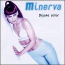 Minerva - Dejame Sonar ( Audio Cassette ) - B000005F2N