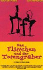 Das Flittchen und der Totengr�ber - Wolfgang Fierek