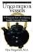 Books : Uncommon Vessels: A Program for Developing Godly Eating Habits