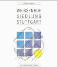 Weissenhofsiedlung Stuttgart ([Archpaper-Edition Kramer])