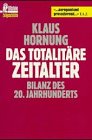 Produkt-Bild: Das totalit&auml;re Zeitalter. Bilanz des 20. Jahrhunderts.