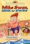 Mike Swan, Sink or Swim (First Choice Chapter Book)