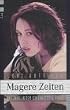 Magere Zeiten