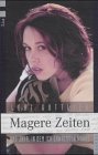 Magere Zeiten - Lori Gottlieb