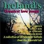 Ireland's Greatest Love Songs