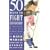 50 Ways to Fight Censorship: And Important Facts to Know About the Censors