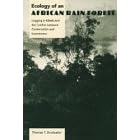 Ecology of an African Rain Forest: Logging in Kibale and the Conflict Between Conservation and Exploitation