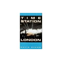 Time Station 1: London by David Evans and Bill Fawcett