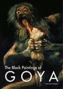 The Black Paintings of Goya