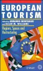 Books : European Tourism: Regions, Spaces and Restructuring
