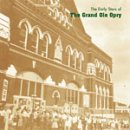 Revue Various Artists  / The Early Stars of the Grand Ole Opry