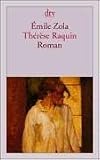  : Therese Raquin. Roman.