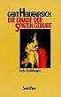 Die Gnade der sp�ten Geburt. Sechs Erz�hlungen.