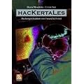 Hackertales: Hackergeschichten von Freund & Feind