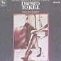 Dressed To Kill: Original Motion Picture Soundtrack