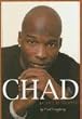 Chad: I Can't Be Stopped