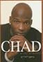 Chad: I Can't Be Stopped