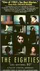 The Eighties (Les Ann�es 80)