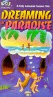 Dreaming of Paradise [VHS]