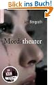 Mordstheater: Ein Kriminalroman aus K�ln