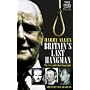 Britain's Last Hangman