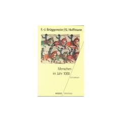 Menschen im Jahr 1000. Ein Lesebuch.