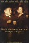 Here's Looking at You, Kid: Ireland Goes to the Pictures