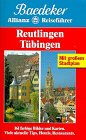 Baedeker Allianz Reisef�hrer, T�bingen / Reutlingen